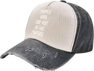 People Who are Not in The Papers Washed Denim Baseball Cap - Adjustable Vintage Dad Hat for Men and Women